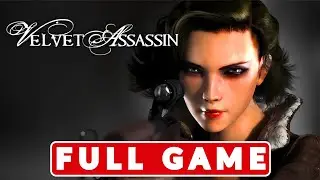 Velvet Assassin - Gameplay Walkthrough - FULL GAME - (No Commentary) - All Collectibles and Secrets