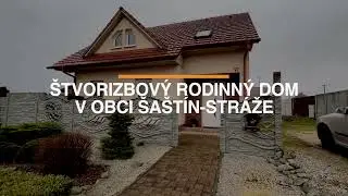 DOM NA PREDAJ - ŠAŠTÍN - STRÁŽE