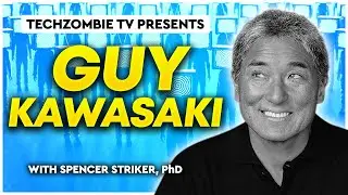 Guy Kawasaki - a TechZombie TV interview