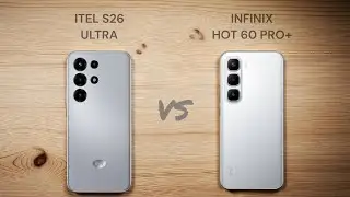 Itel S26 Ultra Vs Infinix Hot 60 Pro+ Full Comparison Review ⚡