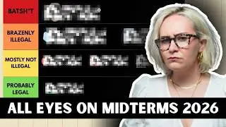 Ranking Possible 2026 Midterm Scenarios From Least To Most Illegal
