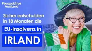 Privatinsolvenz IRLAND | Schnell, diskret, komfortabel | Ideal ab &euro;1 Mio Schulden | EU-Insolvenz