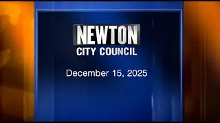 Newton City Council - December 15, 2025