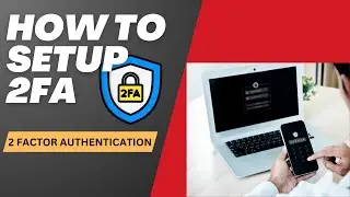 How to Set Up 2FA! (two-factor authentication) in 2025!