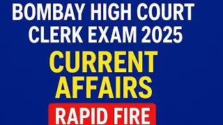 Current Affairs For Bombay High Court Clerk | Bombay High Court Clerk