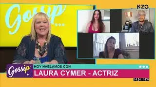 LAURA CYMER EN GOSSIP | NOTA COMPLETA