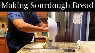 Making Sourdough Bread at Home