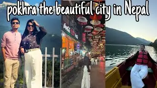 Pokhra a beautiful city in Nepal 🇳🇵| must visit | episode- 4