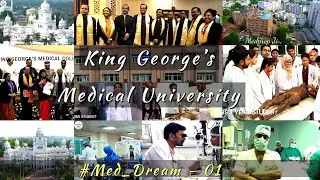 KGMU - King George's Medical University |#Med_Dream - 1 | MEDprep Ji