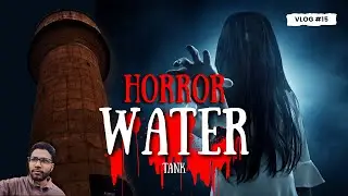 Went inside the horror water tank 😮 || #vlog #vlogs