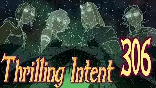 Duet of Dungeons Part 35 - Thrilling Intent 306