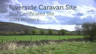 Riverside Caravan Site, Cononley - Best Certificated Site Winners 2021
