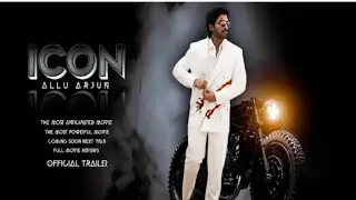 ICON Official trailer | allu arjun | pooja hegda | the most powerful movie 2023 |