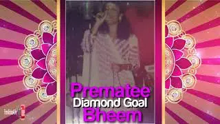 Prematee Bheem - Diamond Goal (((Classic)))