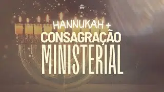 CULTO DE HANNUKAH | A FESTA DAS LUZES - 08/01/26