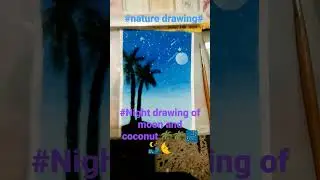 #nature drawing#night drawing of moon and coconut tree🌴🌴🌜