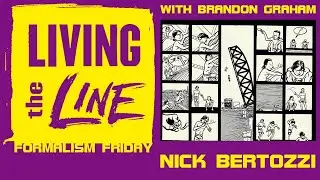 FORMALISM FRIDAY WITH BRANDON GRAHAM - Nick Bertozzi and Time