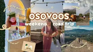road trip to osoyoos 🚗 TRAVEL VLOG 🧳✨ wedding weekend at Spirit Ridge resort 🧖🏼&zwj;♀️💍