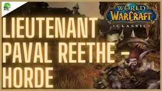 WoW Classic Lieutenant Paval Reethe - Horde
