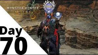 The Quest for the Monster Hunter Wilds Platinum Trophy! (Day 70)