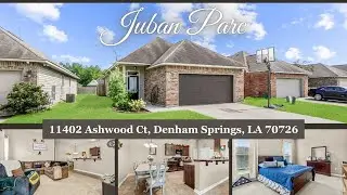 Welcome to 11402 Ashwood Ct, Denham Springs, LA 70726