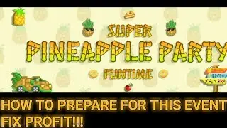 HOW TO PREPARE FOR PINEAPPLE EVENT 2021 | GROWTOPIA