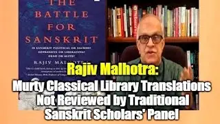 Murty Classical Library Translations Not Reviewed by Traditional Sanskrit Scholars' Panel #1