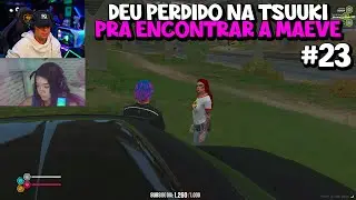 CONNOR DEU PERDIDO NA TSUUKI E FOI ENCONTRAR A MAEVE! ep 23