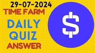 Time Farm Airdrop Daily Quiz and Answer| When did Bitcoin reach its highest price? 29 July 2024