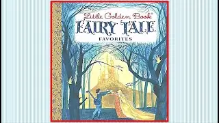 Little Golden Book FAIRY TALE FAVORITES 5 Stories - Rapunzel Beauty and the Beast + read aloud story