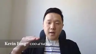 Vechain Thor as described by COO Kevin Feng