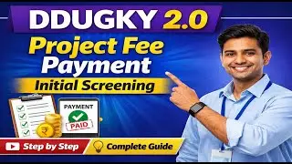 Initial Screening DDUGKY 2.0 | DDUGKY 2.0 Initial Screening | Project Fee Payment Process | Latest |