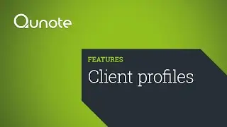 Qunote Features: Client Profiles