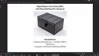 Digital Room Correction (DRC) with PecanPi and PecanPi+ Streamers
