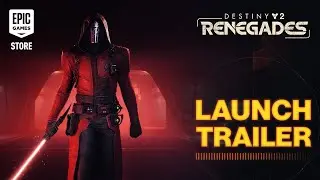 Destiny 2: Renegades | Launch Trailer