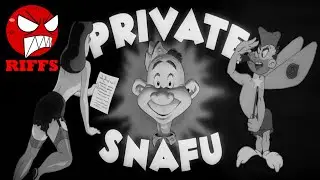 Private Snafu: Censored | Roy Johnson Riffs