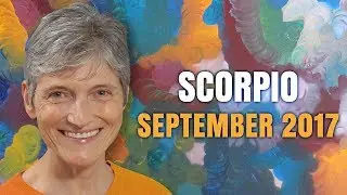 SCORPIO September 2017 Horoscope | Doors are opening for you!
