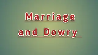 Marriage and Dowry Unit 6 Family BSc Nursing Sociology