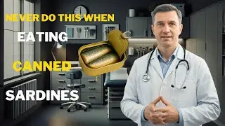 The SHOCKING MISTAKES Everyone Makes When Eating Sardines | Dr. David Mercer