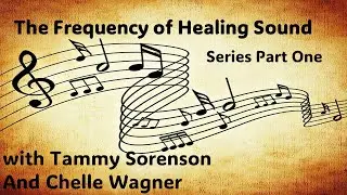 The Frequency of Healing Sound - Holy Spirit Inspired Music Part One