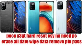 Poco X3 Gt Hard Reset Wipe Data Remove Screen Lock Fix
