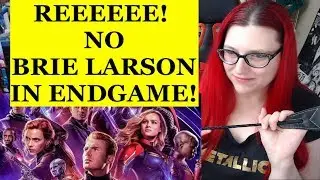 SJW Meltdown Over Endgame Cut WITHOUT Brie Larson!