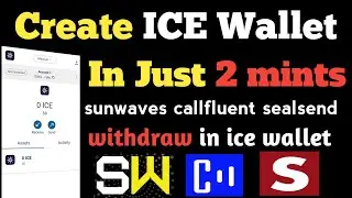 How To Create ICE Wallet | Sunwaves Callfluent Withdraw in ICE Wallet | ION Wallet Create