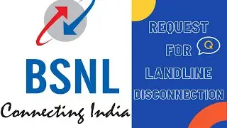 WRITE BSNL LANDLINE DISCONNECTION REQUEST | CANCELLATION LETTER | SAMPLE  REQUEST