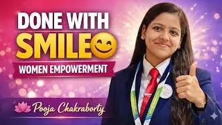 How to Do All Work with Smile & Happiness | Women Empowerment Speech | Pooja Chakraborty