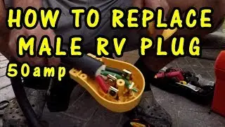 HOW TO REPLACE RV 50 amp MALE PLUG | CAMCO POWER GRIP POWER CORD