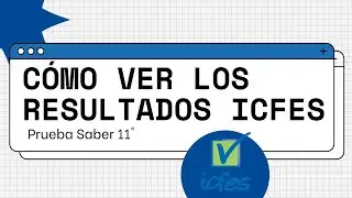 C&oacute;mo ver los RESULTADOS DEL ICFES 2021 (Prueba Saber 11&deg;) en SOLO DOS PASOS | Cristian Calderon