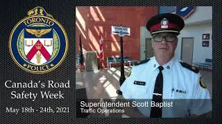 Toronto Police Service - Canada Road Safety Week Launch