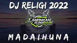 DJ SHOLAWAT MADAIHUNA SLOW FULL BASS