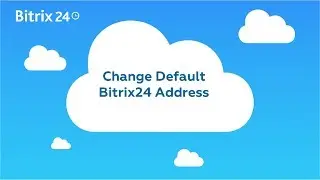 Change Default Address for a new Bitrix24 account